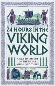Book cover of 24 Hours in the Viking World