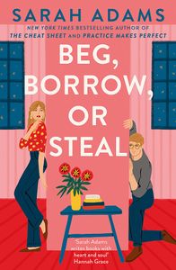 Book cover of Beg, Borrow, Or Steal