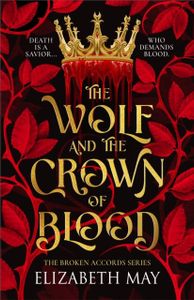 Book cover of The Wolf and the Crown of Blood