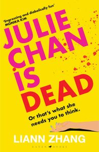 Julie Chan Is Dead