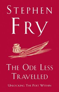 Book cover of The Ode Less Travelled: Unlocking the Poet Within