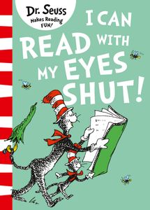 Book cover of I Can Read with My Eyes Shut [Green Back Book Edition]