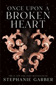 Book cover of Once Upon a Broken Heart