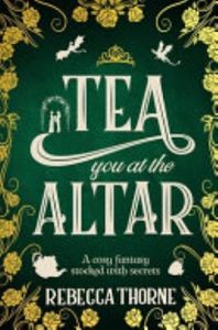 Tea You at the Altar