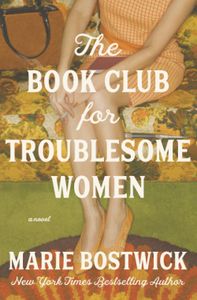 Book cover of The Book Club for Troublesome Women