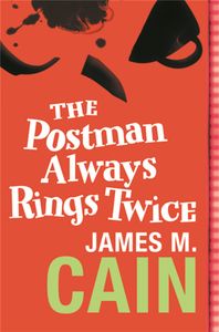 Book cover of The Postman Always Rings Twice