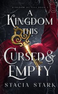 Book cover of A Kingdom This Cursed and Empty